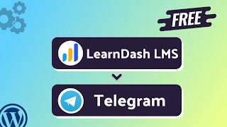 Integrating LearnDash LMS with Telegram | Step-by-Step Tutorial | Bit Integrations