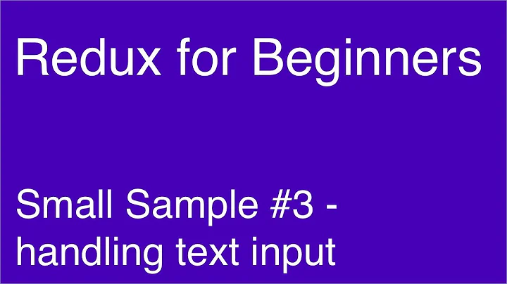 Simple App Using Input with Redux #3 - Redux for Beginners