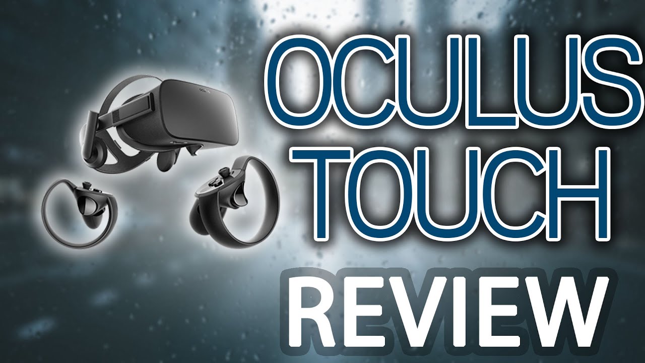 Oculus Touch Review 2020
