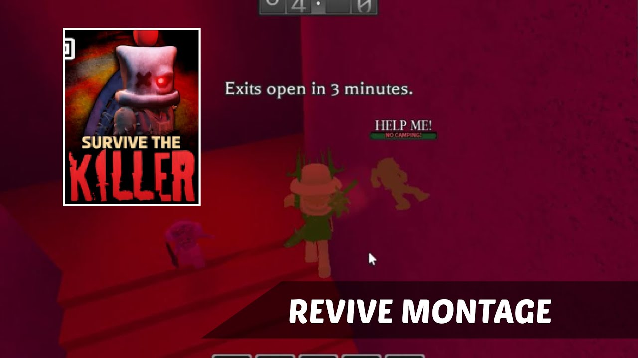 Revive Montage in Survive The Killer!