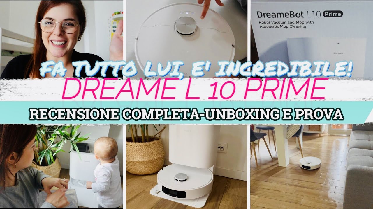 E' INCREDIBILE, FA TUTTO LUI! DREAME L 10 PRIME RECENSIONE COMPLETA,  UNBOXING E PROVA. 