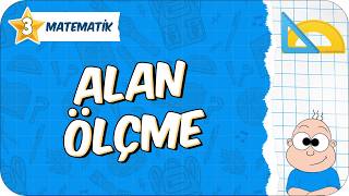 Alan Ölçme 📘 3. Sınıf Matematik #2026