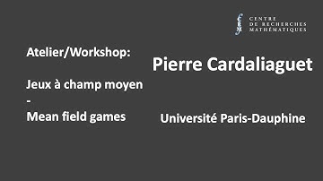 Pierre Cardaliaguet: PDE approaches to mean field games with a common noise