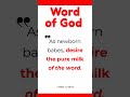 Pure Word of God _ 1 Peter 2:2 _ #jesus #bible #devotional #davidbaldwin