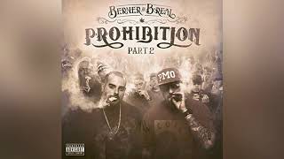 Berner & B-Real - Mob feat. B-Legit (Audio) | Prohibition 2