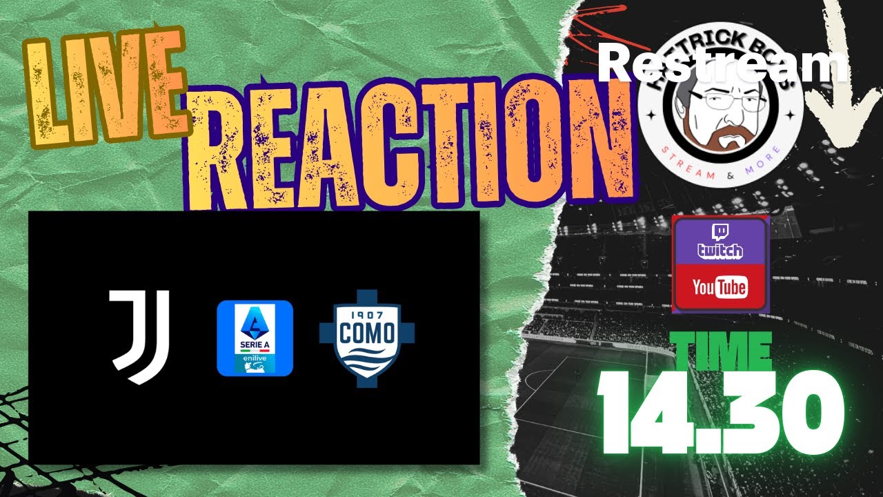 JUVENTUS - COMO LIVE REACTION