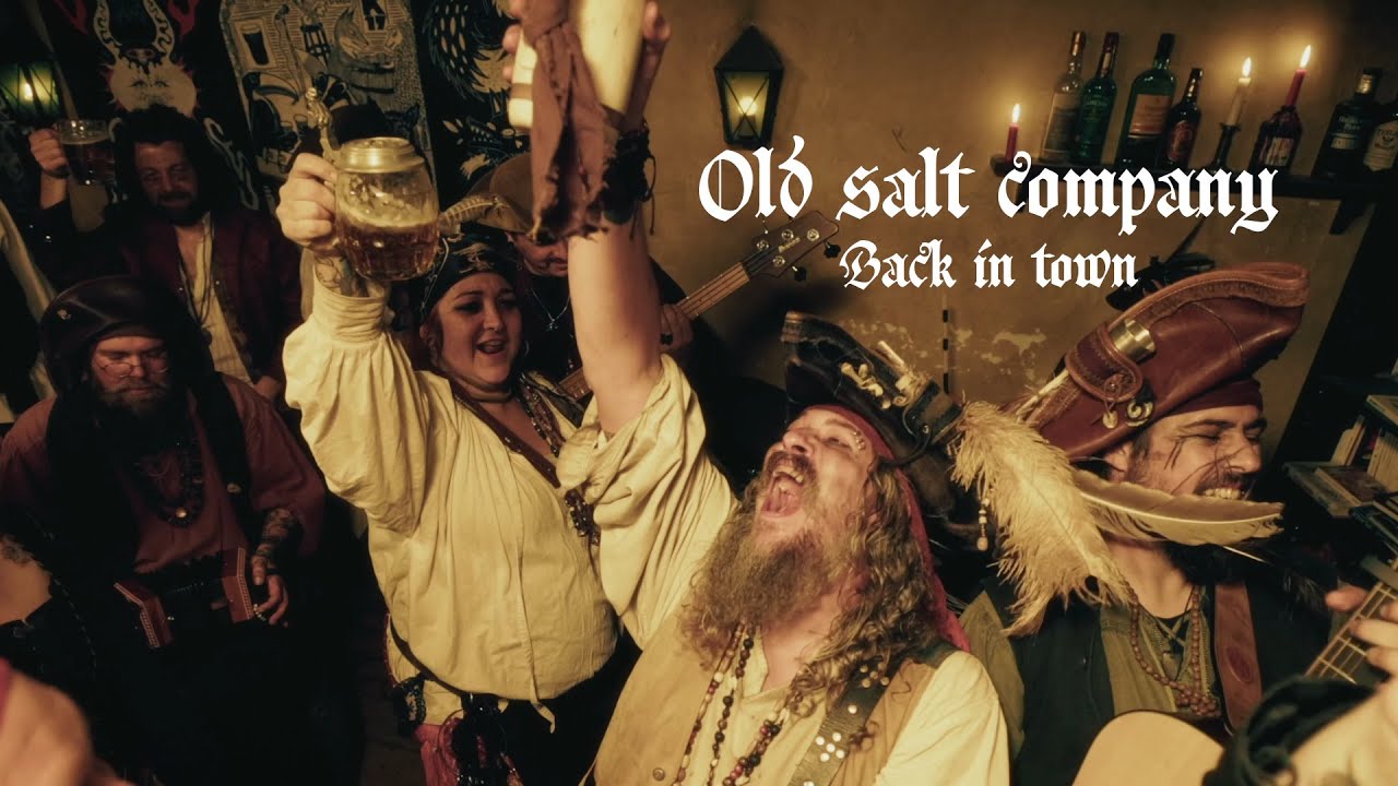 OLD SALT COMPANY - Back in town (official video)