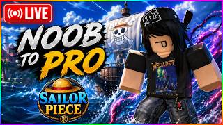 🔴 LIVE - Noob to Pro in Sailor Piece Roblox! @GGTVROBLOX