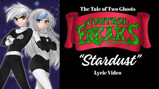 "Stardust" - Control Freaks - The Tale of Two Ghosts [Briar Winthrope/Stardust]