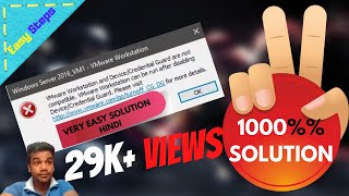 VMware Workstation and Device/Credential Guard are not compatible Solution Hindi Tricky Tips