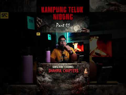 Kampung Teluk Nibong Part 11 #horrorstories #horror #creepy #creepypasta #urbanlegends #horrortok