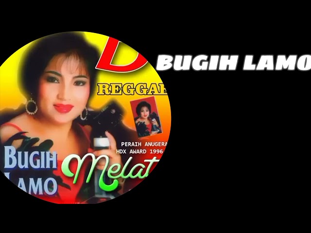 LAGU MINANG - MELATI - BUGIH LAMO class=