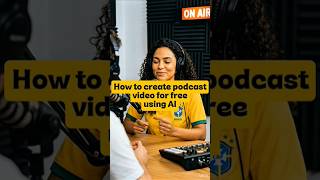 How To Create A Realistic AI Podcast Videos For Free.       #AIPodcast #PodcastVideo #AIContent