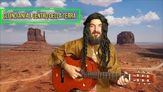 Video thumbnail of "Gli Indiani al centro della Terra - Maestro Orso"