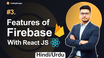Firebase Features | Master Firebase with React JS in Hindi – Beginner to Advanced Tutorial