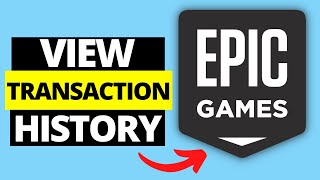 How To View Transaction History In Epic Games