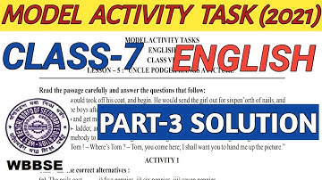 Class 7 English Model Activity Task Part 3//WBBSE Model Activity Task 2021 Class 7 English Part 3