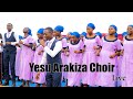 Yesu arakiza choir live muri concert