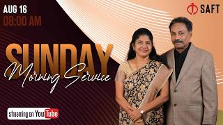 🔴Live | Sunday Morning Service | 16 Aug 2026 🔴Live | Sunday Morning Service | 16 Aug 2026