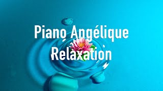 Piano Angélique musique de relaxation libre de droit