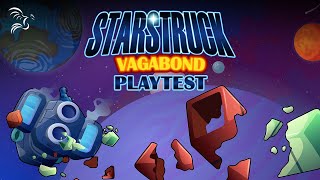 Playtesting Starstruck Vagabond with Yahtzee, JM8, and Nick