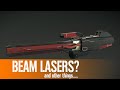 Beam Weapons (and other things)