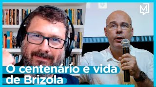 Conversas: centenário de Brizola com João Trajano