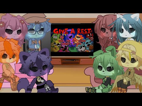 Smiling Critters reacting to Give a Rest |Gacha Club| |2X| |read description|