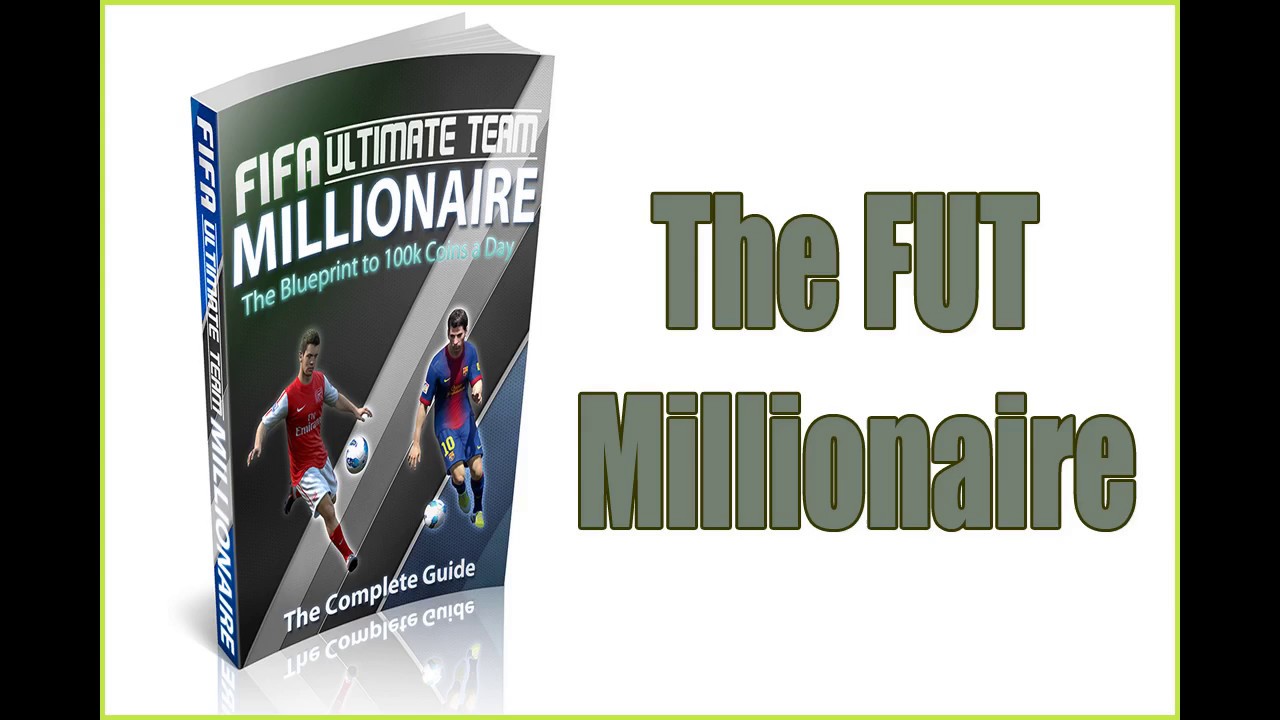Fut Millionaire Review - Fifa Ultimate Team Millionaire Trading Center