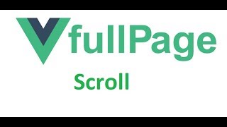 Vue js FullPage Scroll