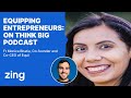 Equipping entrepreneurs insights from monica bhatia cofounder and coceo of equii on think big