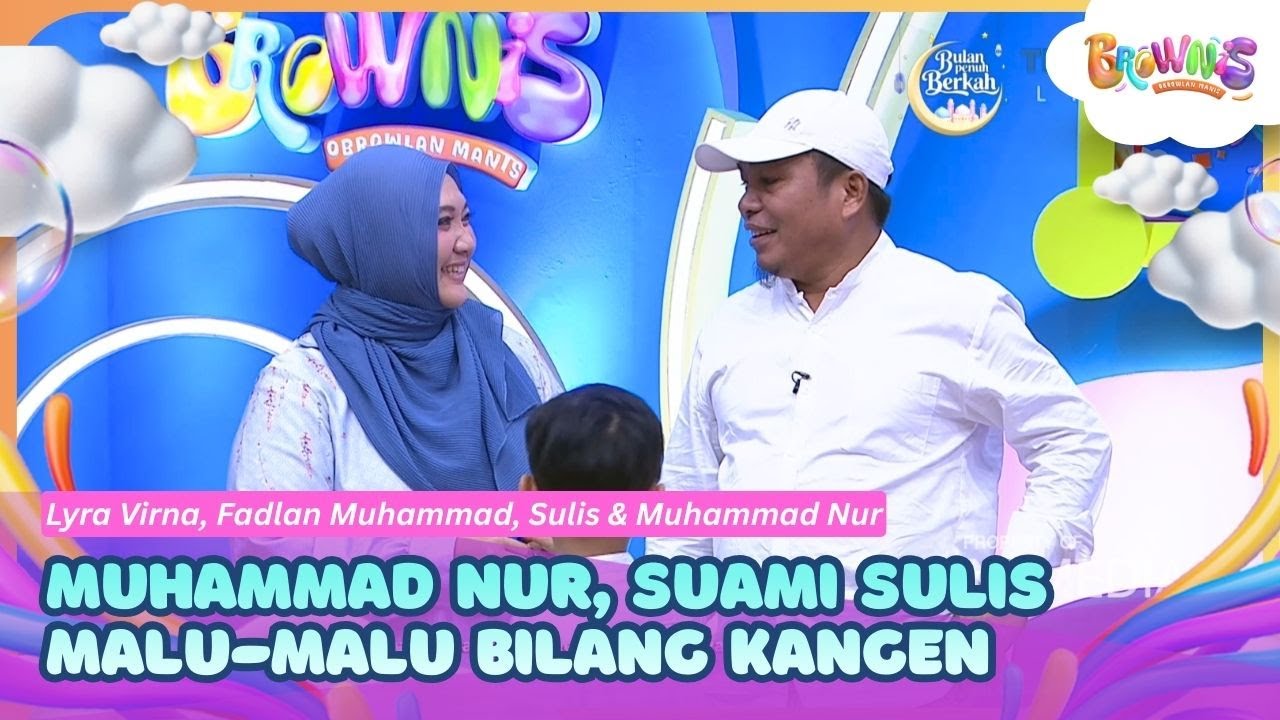 [FULL] GEMES BANGET! Muhammad Nur, Suami Sulis Malu-Malu Bilang Kangen - BROWNIS (4/3/26)