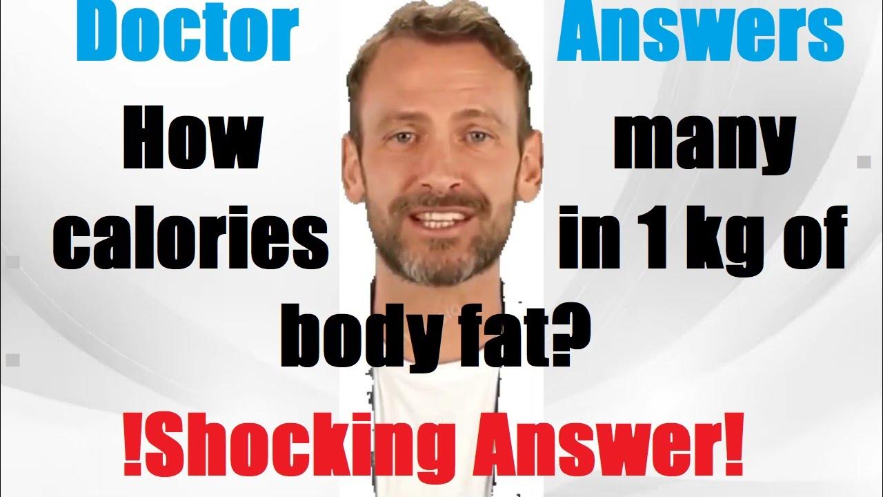how-many-calories-in-a-kilogram-youtube