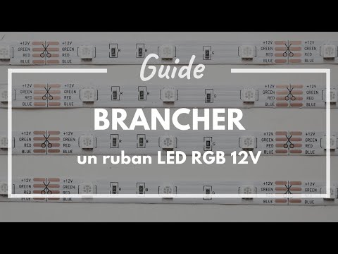 Comment brancher un ruban LED RGB 12 volts ?