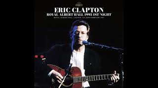 エリック・クラプトン★House Of Blues Triple Nights E.C － How Long Blues : Osaka 1993 1st Night | cinnamon の音楽