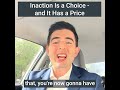 Inaction Is a Choice - and It Has a Price