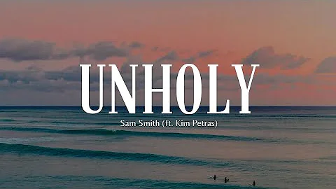 Sam Smith - UNHOLY ft. Kim Petras