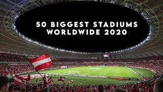 50 Biggest Sport Stadiums Ranking worldwide 2020
