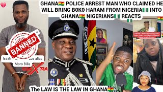 Download Lagu GHANA🇬🇭 POLICE ARREST MAN WHO CLAIMED HE WILL BRING B0K0 HARAM INTO GHANA🇬🇭 NIGERIANS🇳🇬 REACTS  MP3