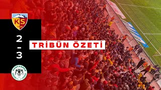 Kayserispor 2-3 Konyaspor maçına gittim! | Kapalı Kale Tribün Özeti!