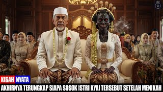 Bikin Merinding Kisah Kyai Yang Diamdiam Menikahi Wanita Misterius Setelah Satu Tahun Ia Baru Tau