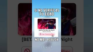 SI NO VERIFICAS TU EDAD NO JUGARAS ROBLOX #roblox #games #shorts #noticiasderoblox