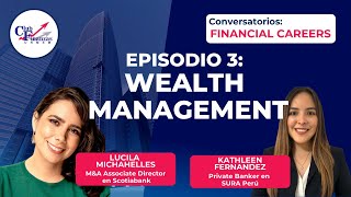 EPISODIO 3 | WEALTH MANAGEMENT
