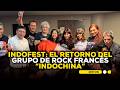 🎶 Indofest: el retorno del grupo de rock francés "Indochina"