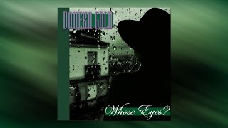 Daneka Gold - Whose Eyes (Healing Version feat. Ella)