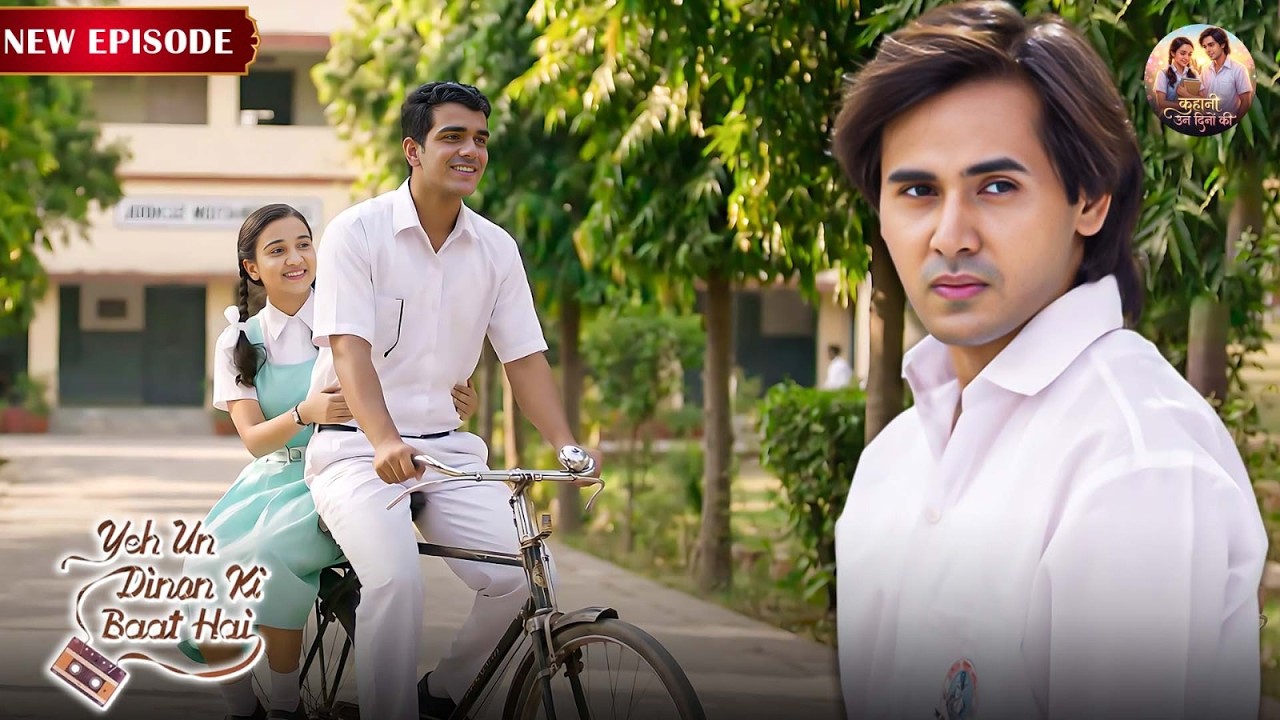 कैसे नैना को देखते ही थम गया समीर का दिल | Ye Unn Dino Ki Baat Hai | New Episode 05