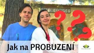 Jak na probuzení | Síla pro život