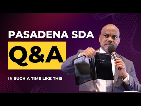 Q&A - IN SUCH A TIME LIKE THIS -Pasadena || Pr. Randy Skeete