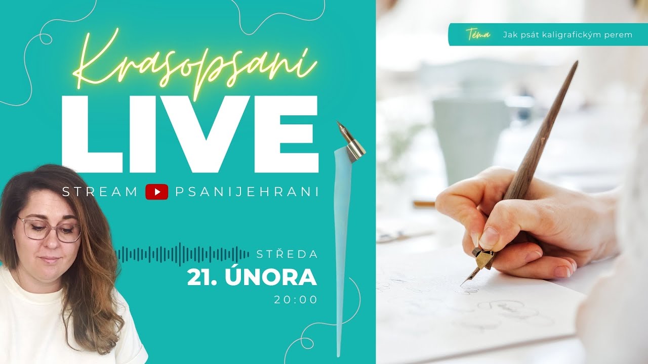 Krasopsaní LIVE stream – Jak psát kaligrafickým perem