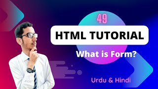 Lec - 49 | HTML Form in Urdu/Hindi 2023 | PK Tutorials